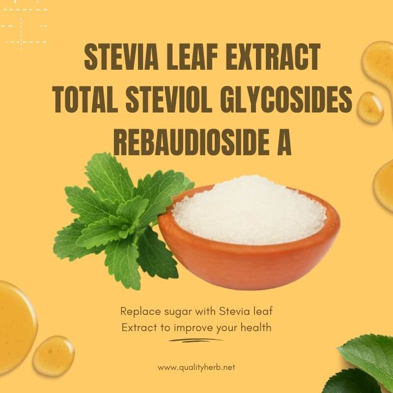 Stevia leaf Extract Total Steviol Glycosides